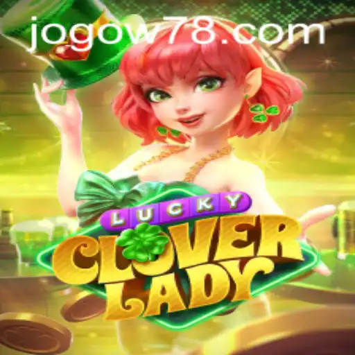 Discover the Exciting World of LuckyCloverLady and W78 PH Login